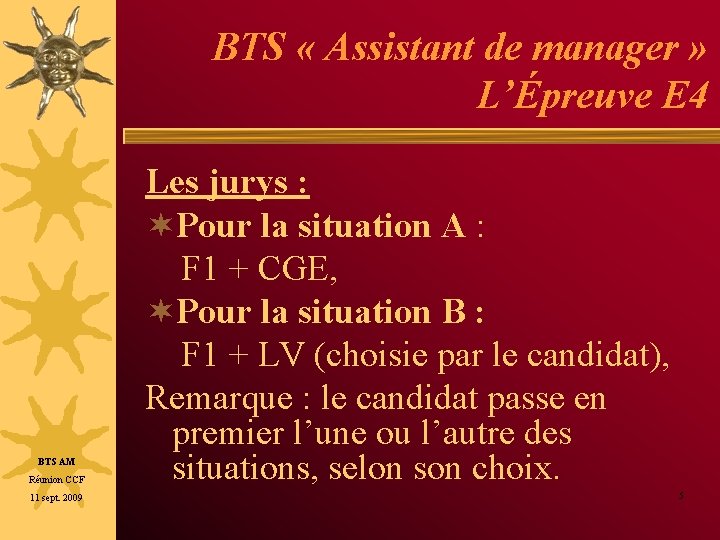 BTS « Assistant de manager » L’Épreuve E 4 BTS AM Réunion CCF 11