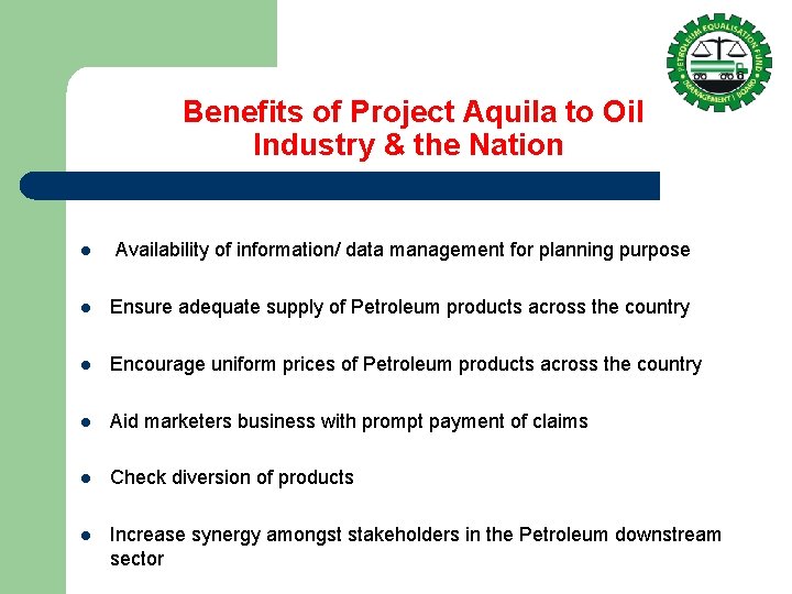 Benefits of Project Aquila to Oil Industry & the Nation l Availability of information/
