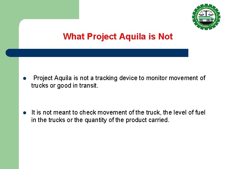 What Project Aquila is Not l Project Aquila is not a tracking device to