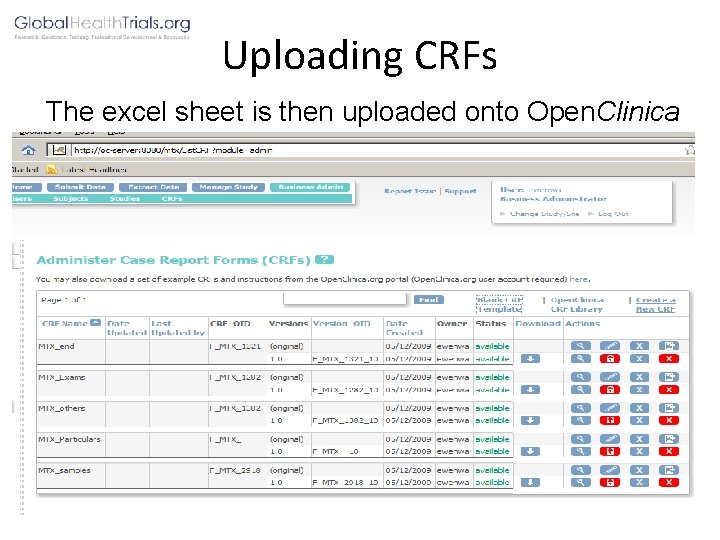 Uploading CRFs The excel sheet is then uploaded onto Open. Clinica 