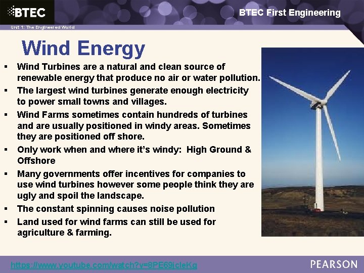 BTEC First Engineering 1: The Engineered World Unit 1: The Engineered World Wind Energy