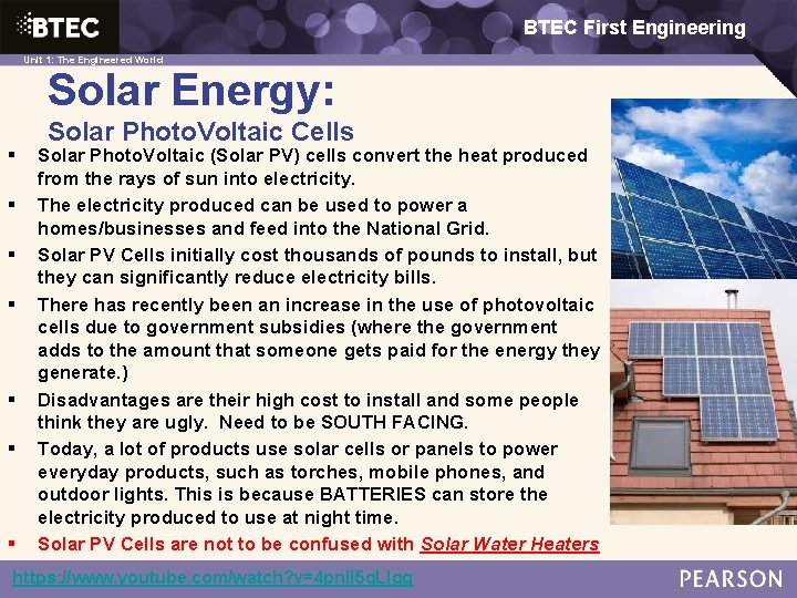 BTEC First Engineering 1: The Engineered World Unit 1: The Engineered World Solar Energy: