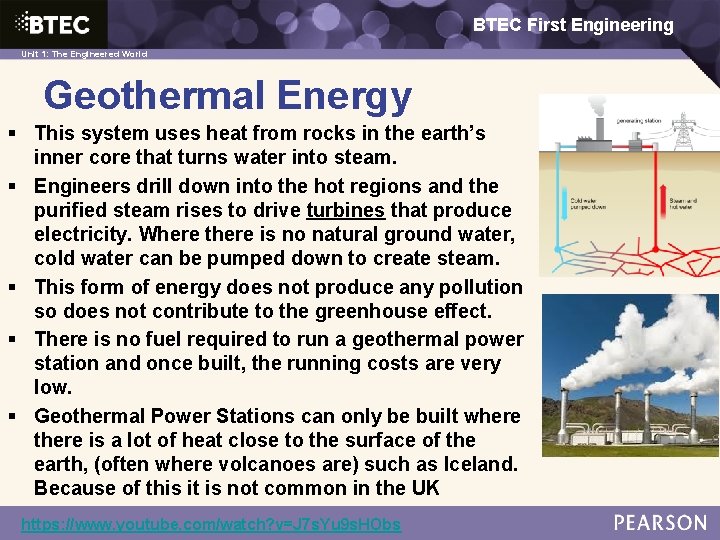 BTEC First Engineering 1: The Engineered World Unit 1: The Engineered World Geothermal Energy