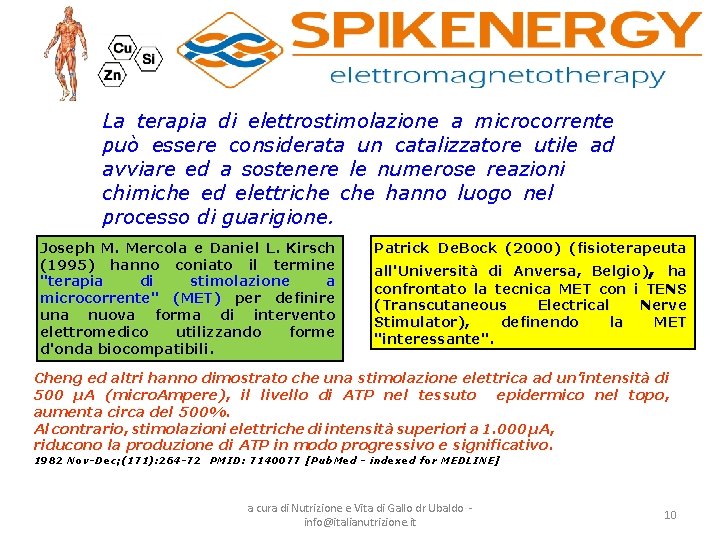 La terapia di elettrostimolazione a microcorrente può essere considerata un catalizzatore utile ad avviare