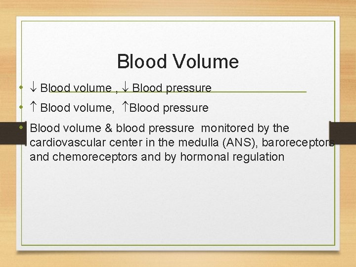 Blood Volume • Blood volume , Blood pressure • Blood volume, Blood pressure •