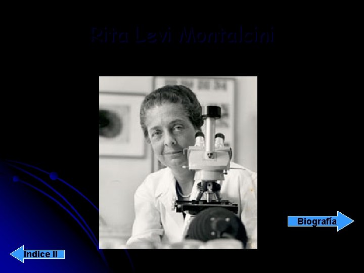 Rita Levi Montalcini Biografía Índice II 
