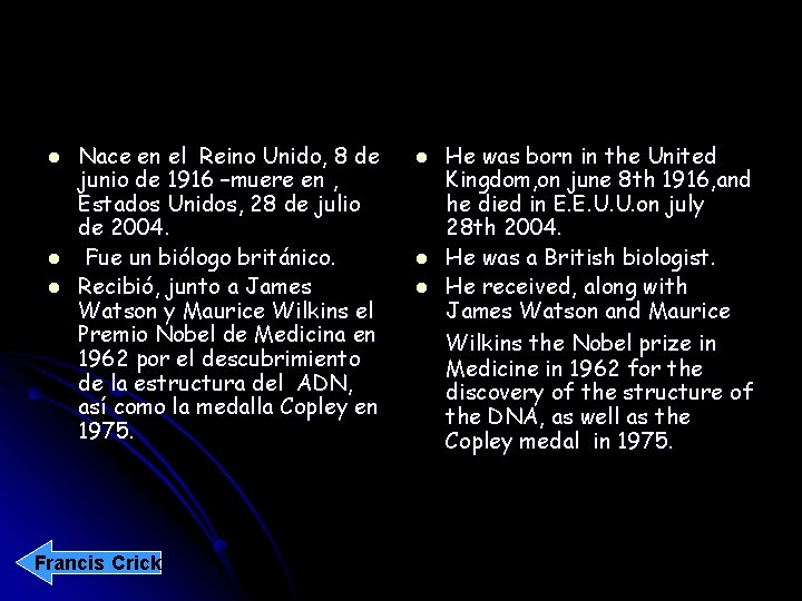 l l l Nace en el Reino Unido, 8 de junio de 1916 –muere