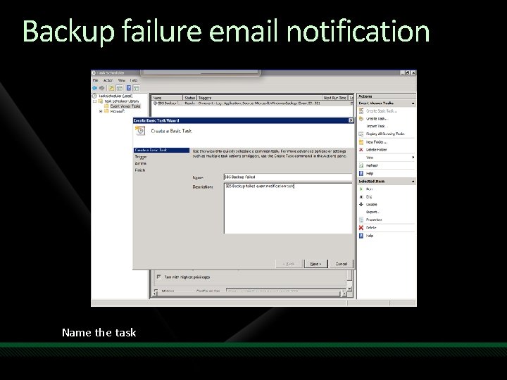 Backup failure email notification Name the task 