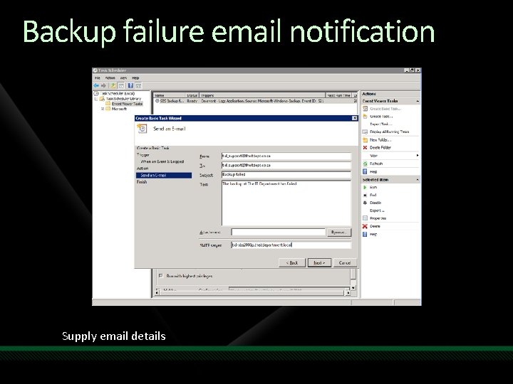 Backup failure email notification Supply email details 