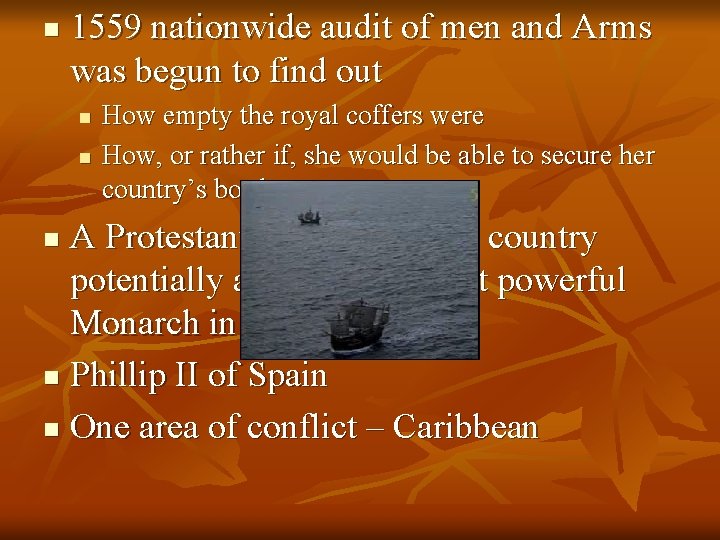 n 1559 nationwide audit of men and Arms was begun to find out n