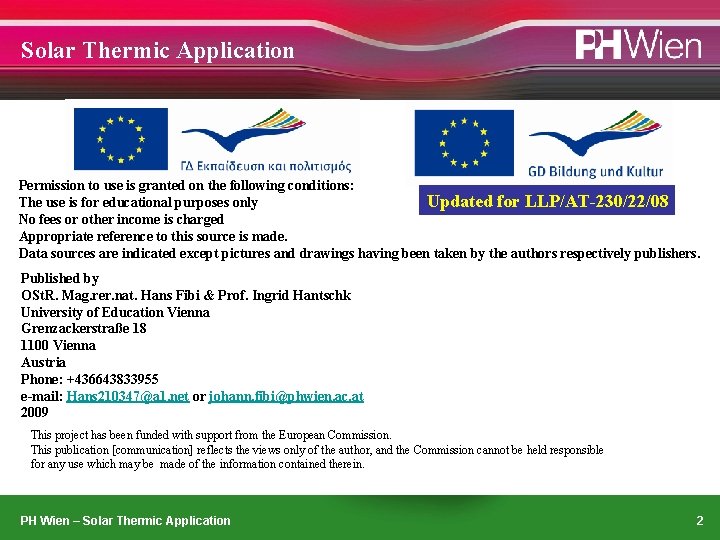 Solar Thermic Application Permission to use is granted on the following conditions: Updated for