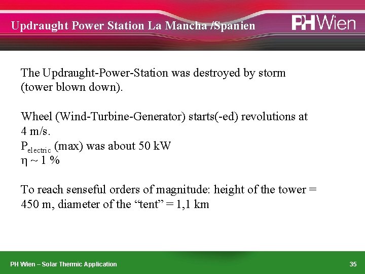Updraught Power Station La Mancha /Spanien The Updraught-Power-Station was destroyed by storm (tower blown
