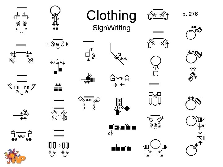 Clothing Sign. Writing p. 278 
