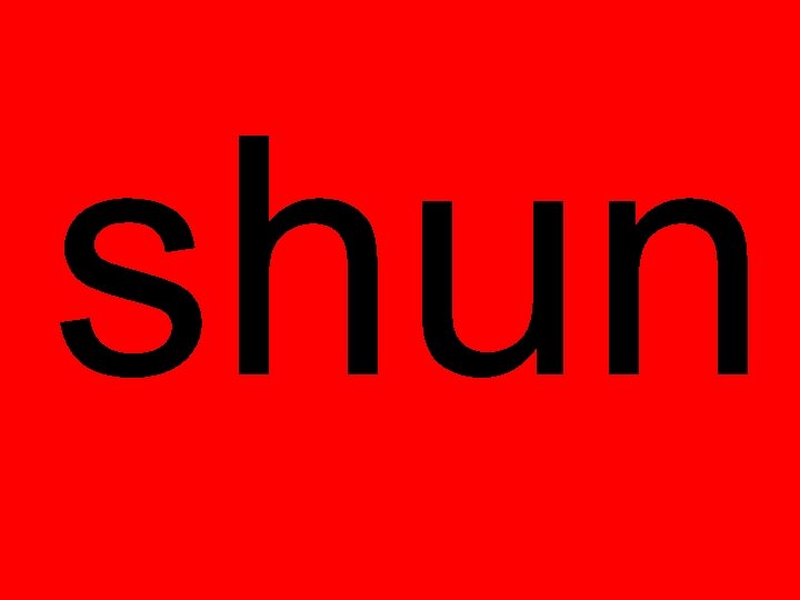 shun 