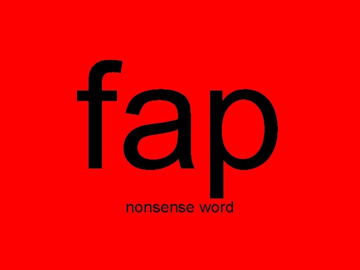 fap nonsense word 