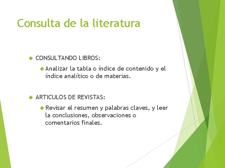 Consulta de la literatura CONSULTANDO LIBROS: Analizar la tabla o índice de contenido y