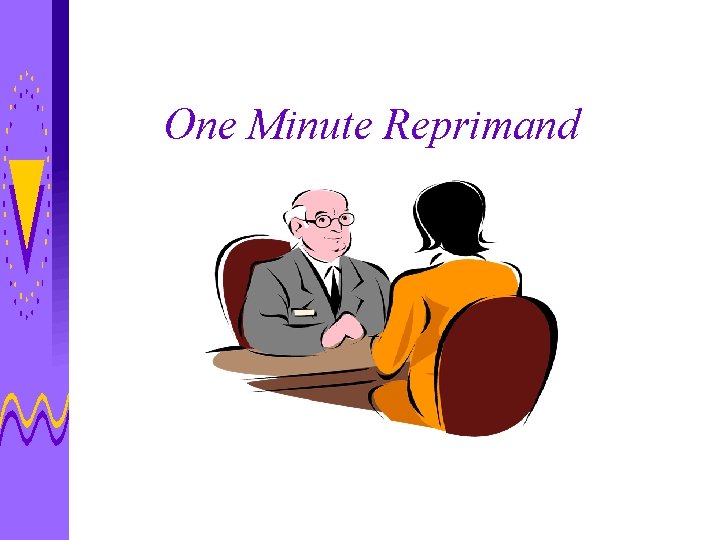 One Minute Reprimand 