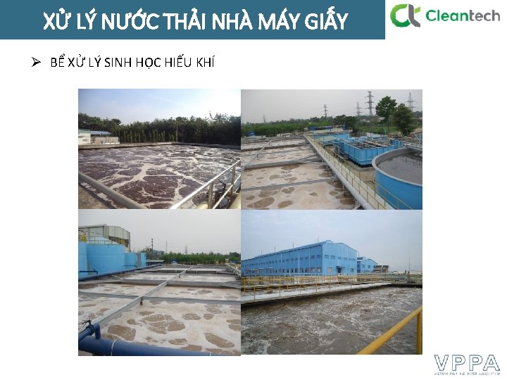 XỬ LÝ NƯỚC THẢI NHÀ MÁY GIẤY BỂ XỬ LÝ SINH HỌC HIẾU KHÍ