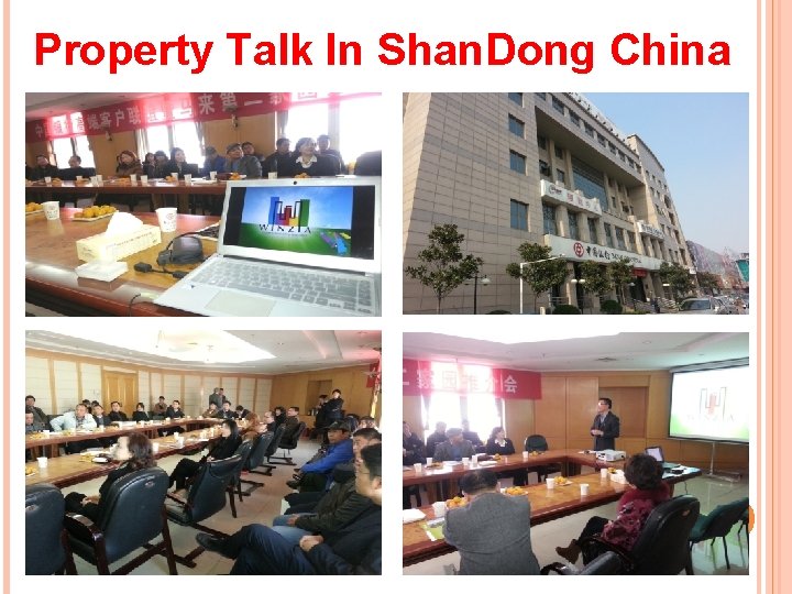 Property Talk In Shan. Dong China 