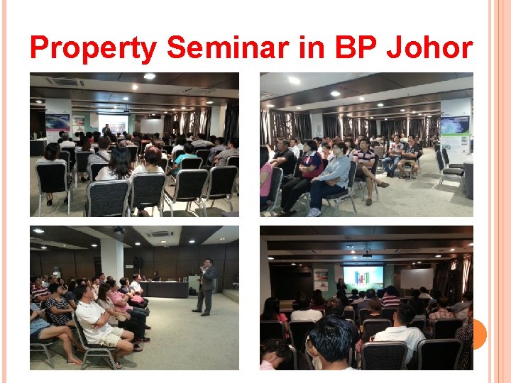 Property Seminar in BP Johor 