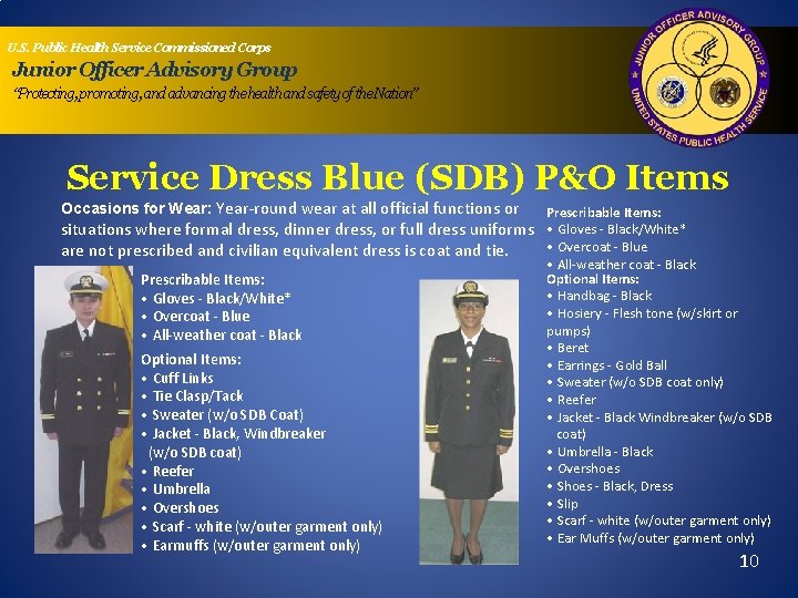 U. S. Public Health Service Commissioned Corps Junior Officer Advisory Group “Protecting, promoting, and