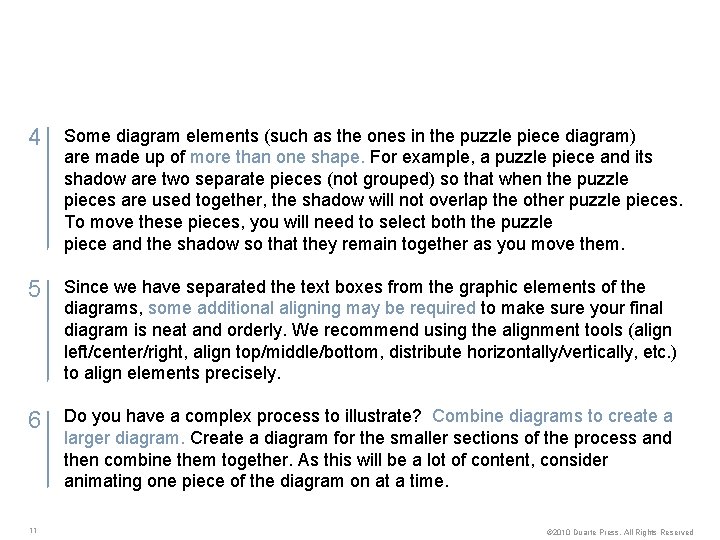 4 Some diagram elements (such as the ones in the puzzle piece diagram) are