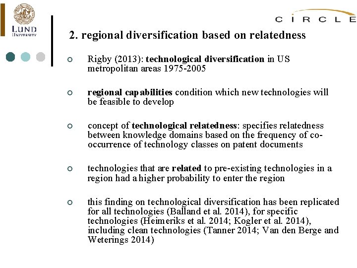 2. regional diversification based on relatedness ¢ Rigby (2013): technological diversification in US metropolitan