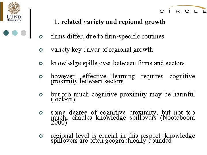 1. related variety and regional growth ¢ firms differ, due to firm-specific routines ¢