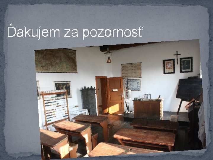Ďakujem za pozornosť 