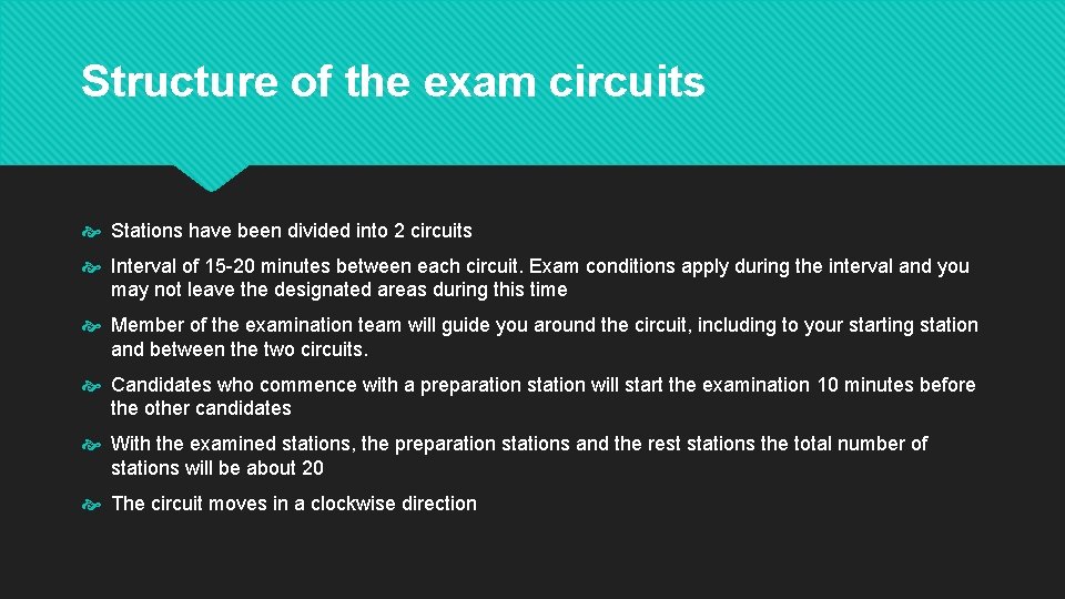 Structure of the exam circuits Stations have been divided into 2 circuits Interval of