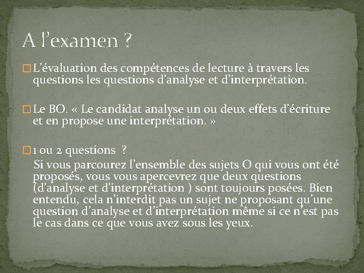 A l’examen ? � L’évaluation des compétences de lecture à travers les questions les