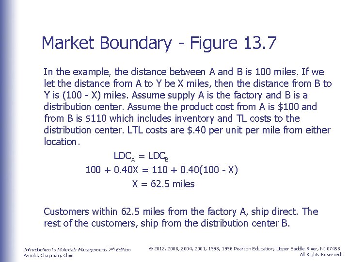 Market Boundary - Figure 13. 7 In the example, the distance between A and