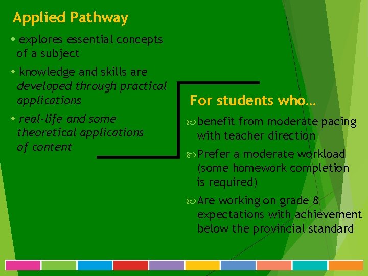 Applied Pathway explores essential concepts of a subject knowledge and skills are developed through