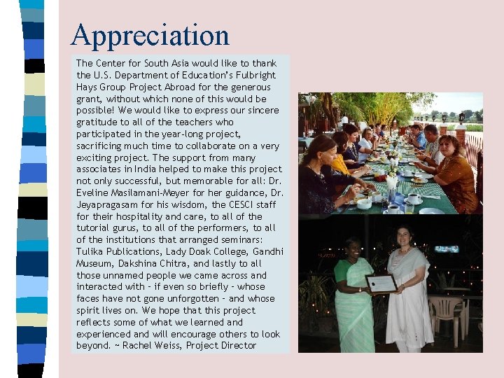 Appreciation The Center for South Asia would like to thank the U. S. Department