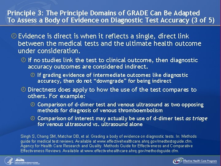 Principle 3: The Principle Domains of GRADE Can Be Adapted To Assess a Body