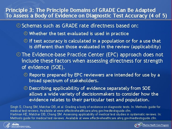 Principle 3: The Principle Domains of GRADE Can Be Adapted To Assess a Body