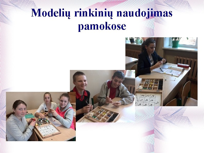 Modelių rinkinių naudojimas pamokose 