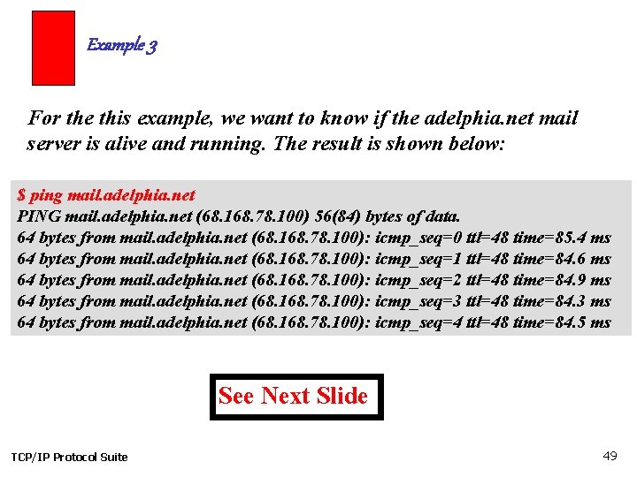 Example 3 For the this example, we want to know if the adelphia. net