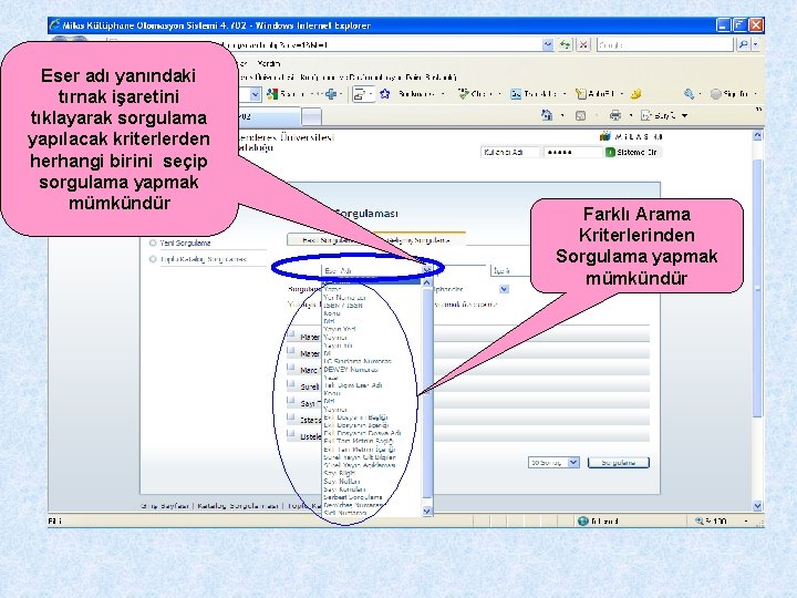 Eser adı yanındaki tırnak işaretini tıklayarak sorgulama yapılacak kriterlerden herhangi birini seçip sorgulama yapmak