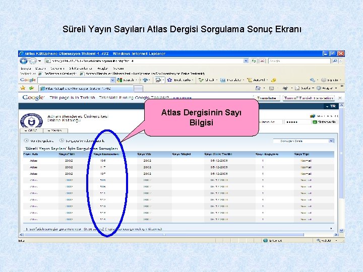 Süreli Yayın Sayıları Atlas Dergisi Sorgulama Sonuç Ekranı Atlas Dergisinin Sayı Bilgisi 