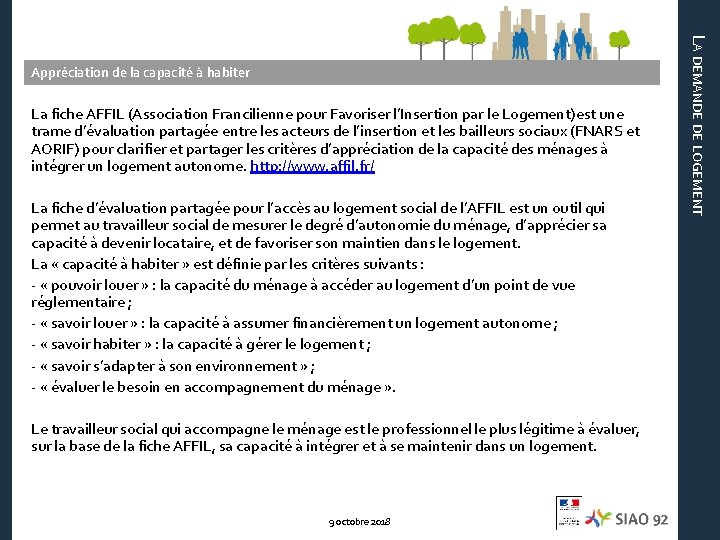 La fiche AFFIL (Association Francilienne pour Favoriser l’Insertion par le Logement)est une trame d’évaluation