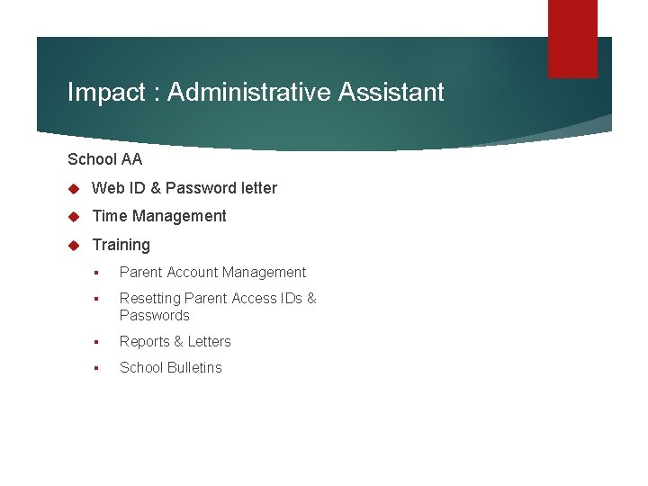 Impact : Administrative Assistant School AA Web ID & Password letter Time Management Training