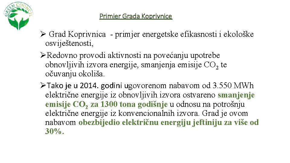 Primjer Grada Koprivnice Ø Grad Koprivnica - primjer energetske efikasnosti i ekološke osviještenosti, ØRedovno