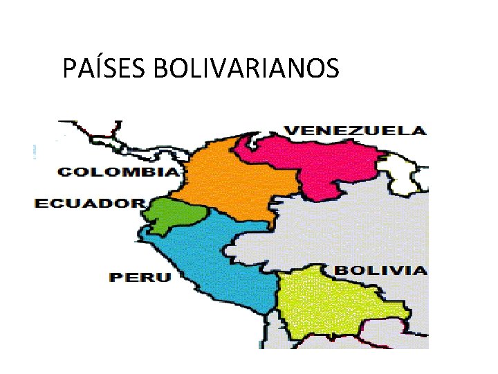 PAÍSES BOLIVARIANOS 