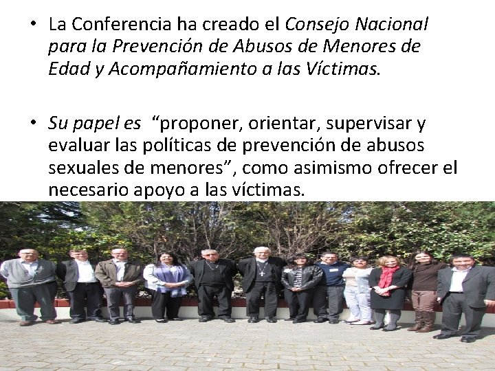  • La Conferencia ha creado el Consejo Nacional para la Prevención de Abusos