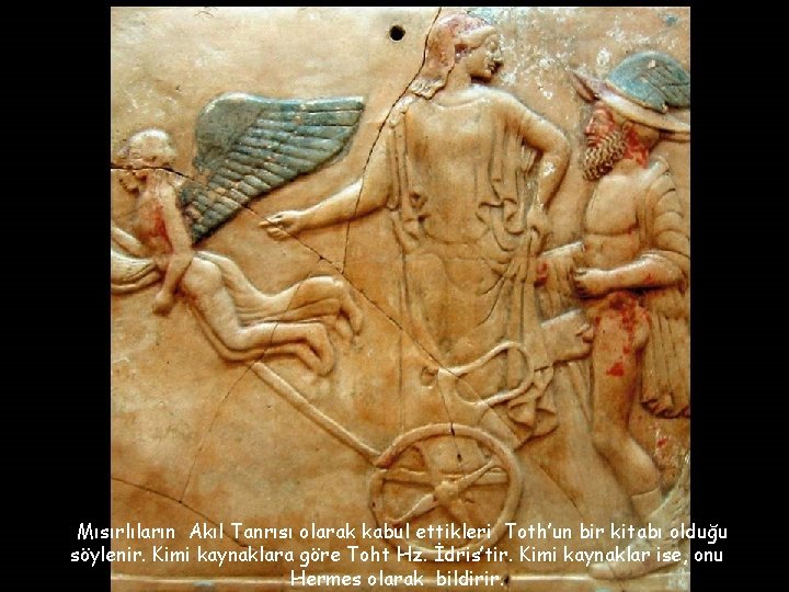 Mısırlıların Akıl Tanrısı olarak kabul ettikleri Toth’un bir kitabı olduğu söylenir. Kimi kaynaklara göre