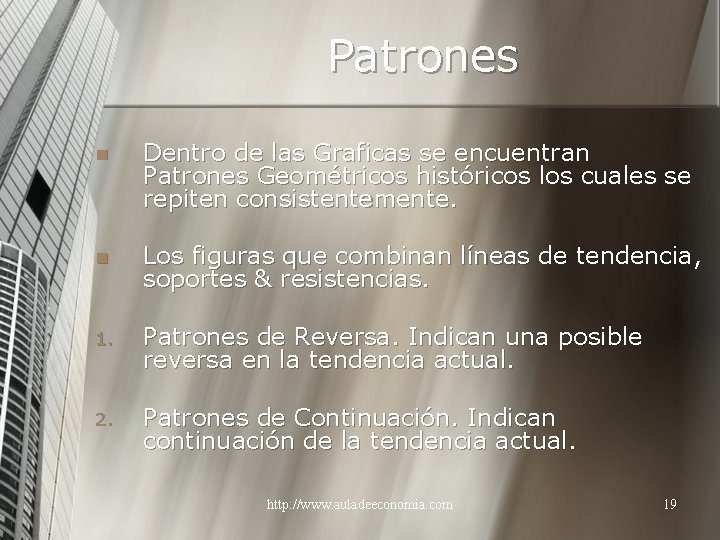 Patrones n Dentro de las Graficas se encuentran Patrones Geométricos históricos los cuales se