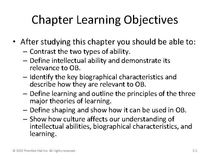 Chapter Learning Objectives • After studying this chapter you should be able to: –