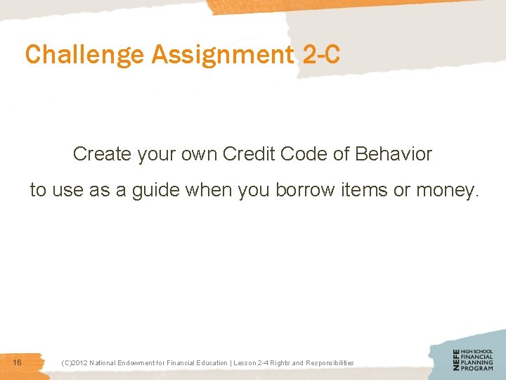 Challenge Assignment 2 -C Create your own Credit Code of Behavior to use as