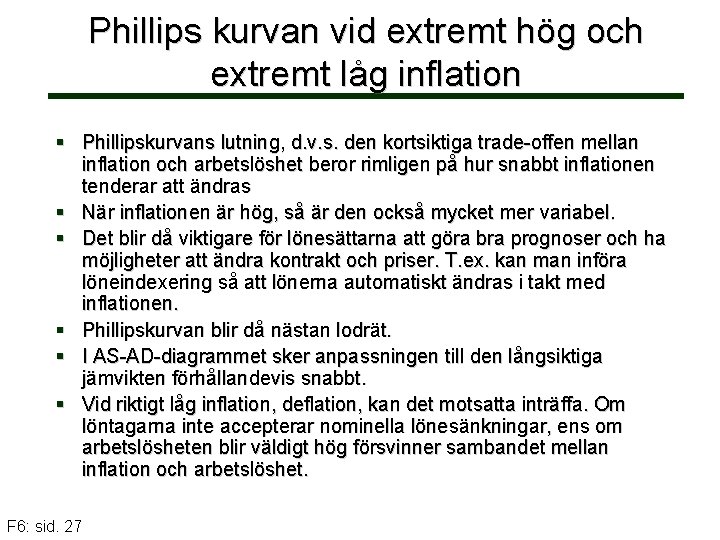 Phillips kurvan vid extremt hög och extremt låg inflation § Phillipskurvans lutning, d. v.